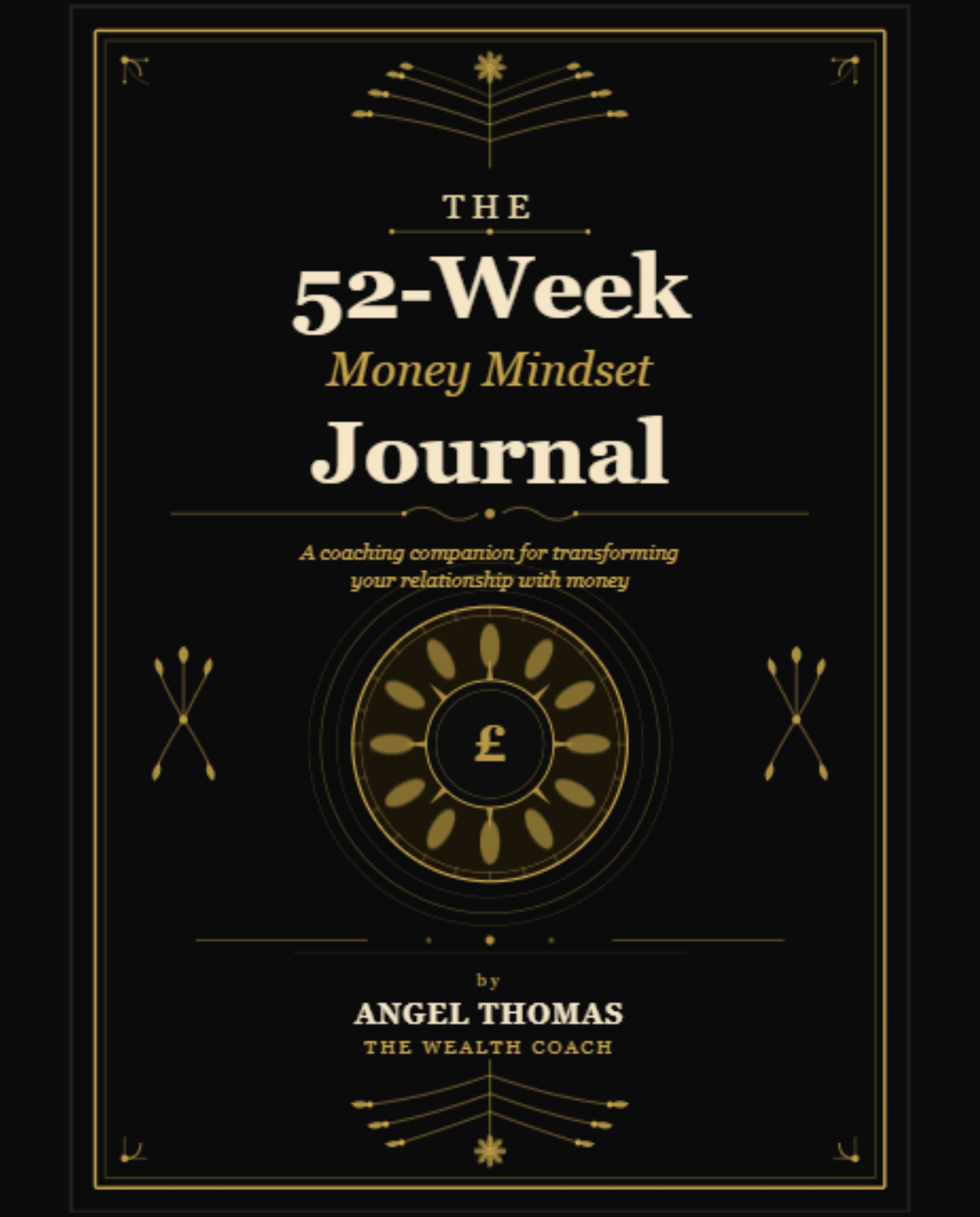 The 52 Week Money Mindset Journal